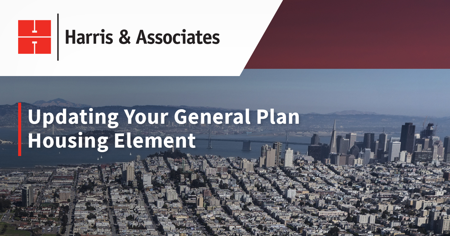 updating-your-general-plan-housing-element-harris-associates